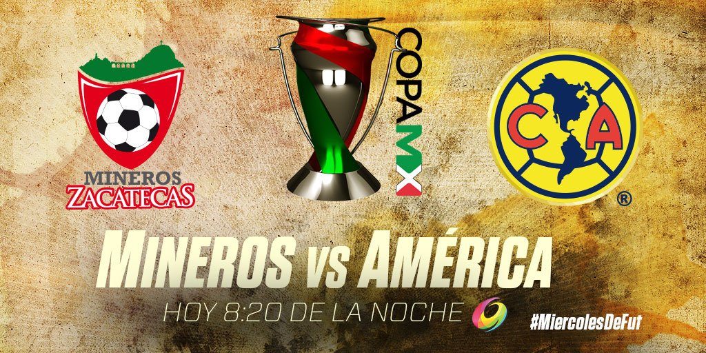 Mineros vs América en Vivo Copa MX 2016