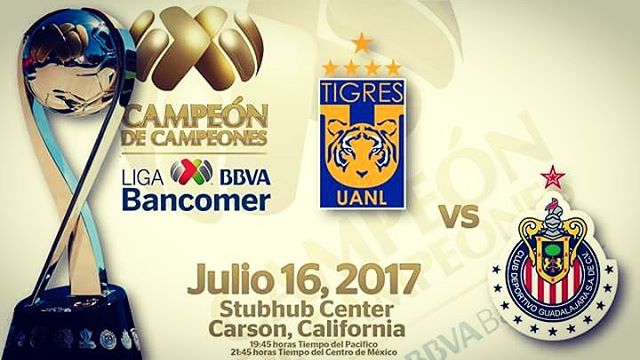 Tigres vs Chivas Partido de hoy en Vivo Campeón de Campeones 2017