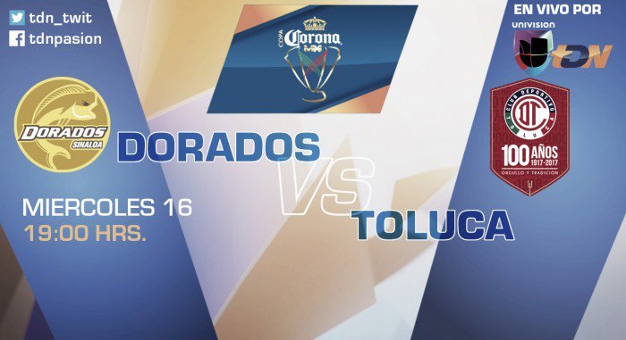 Dorados vs Toluca en Vivo Online Copa MX 2017