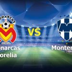 Partido de ida Morelia vs Rayados en Vivo 2017 Semifinal Liga MX 2017