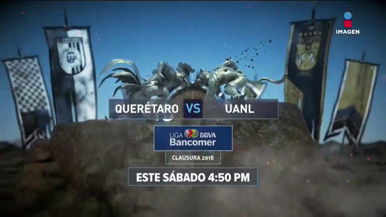 En que canal juega Querétaro vs Tigres en Vivo Liga MX 2018