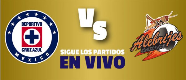 Cruz Azul vs Alebrijes en Vivo Online Copa MX 2018
