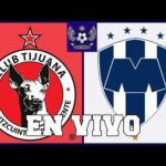 En que canal juega Rayados vs Xolos en Vivo partido de vuelta Liga MX 2018