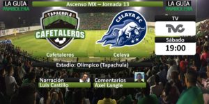 En Vivo Cafetaleros vs Celaya 2018 Ascenso MX